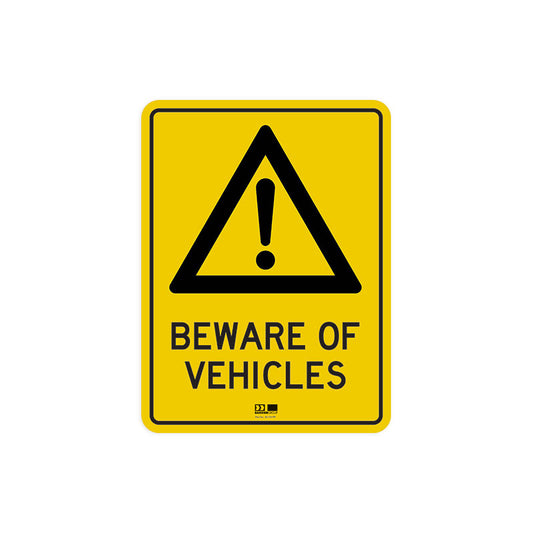 Sign - Beware of Vehicles - 300H x 225W