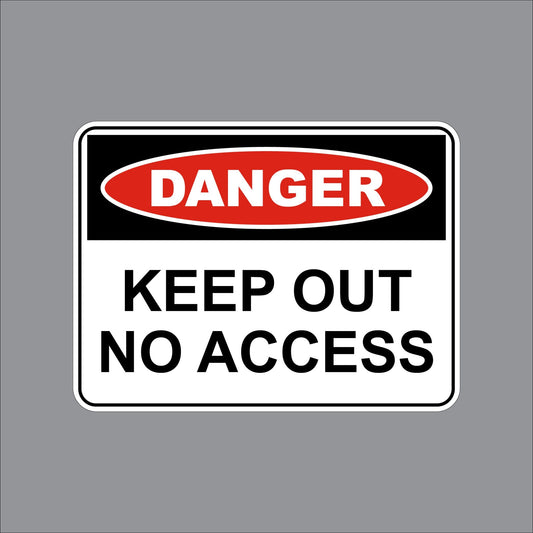 17WIL0257 Wilcox Danger Keep Out No Access