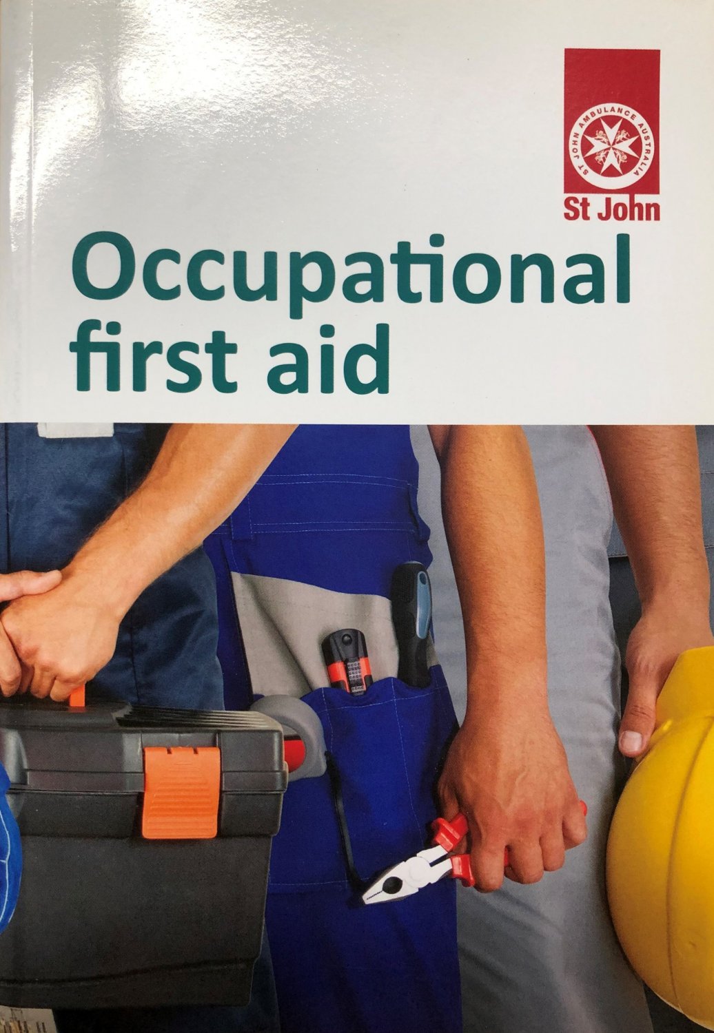ST JOHN FAMS Book Occupational First Aid Manual