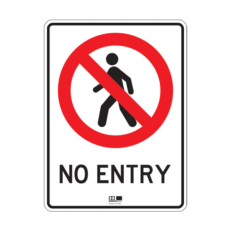 Sign - No Entry - 300H x 225W